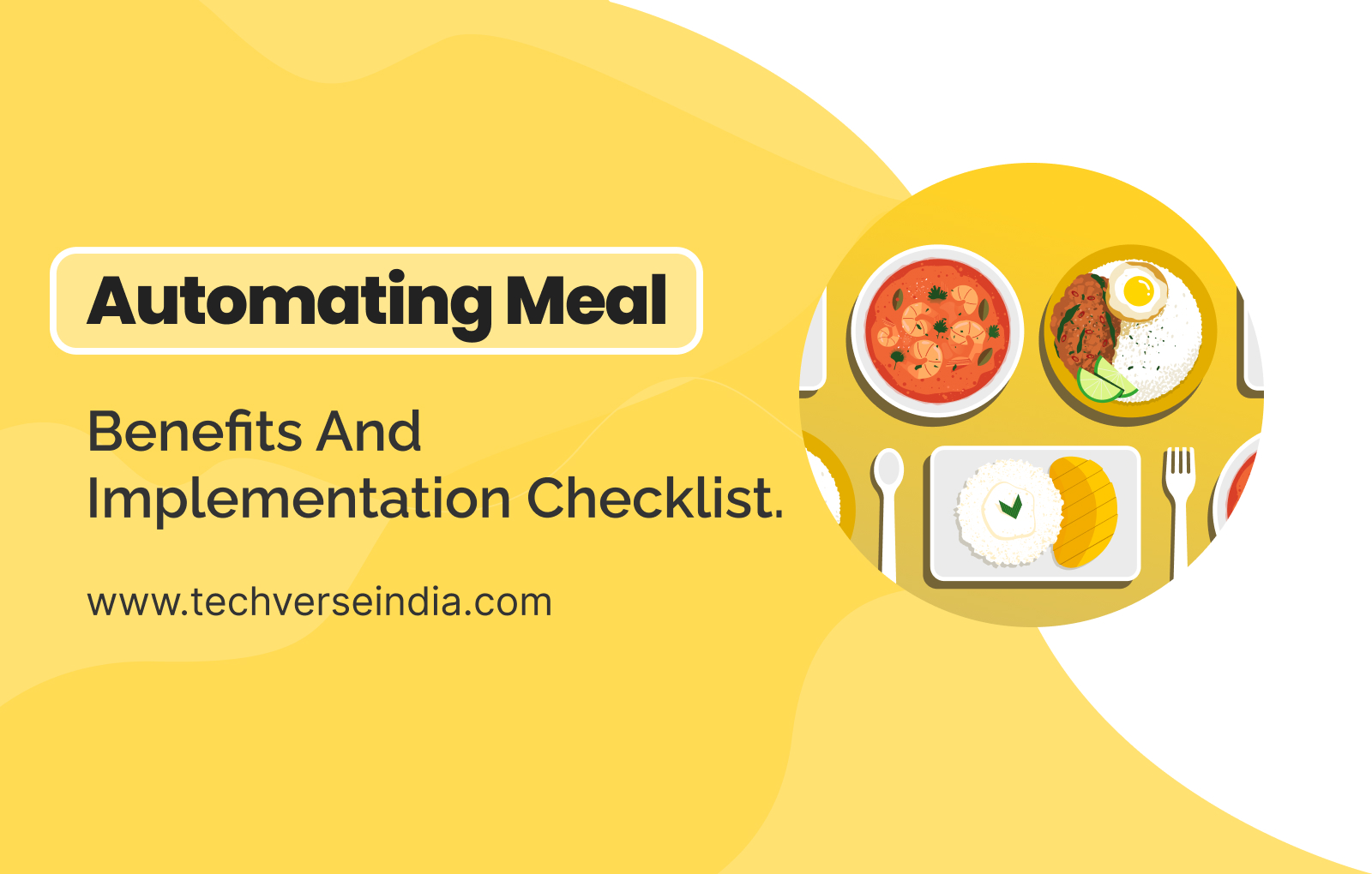 Automating Employee Meal Management – Benefits and Implementation Checklist