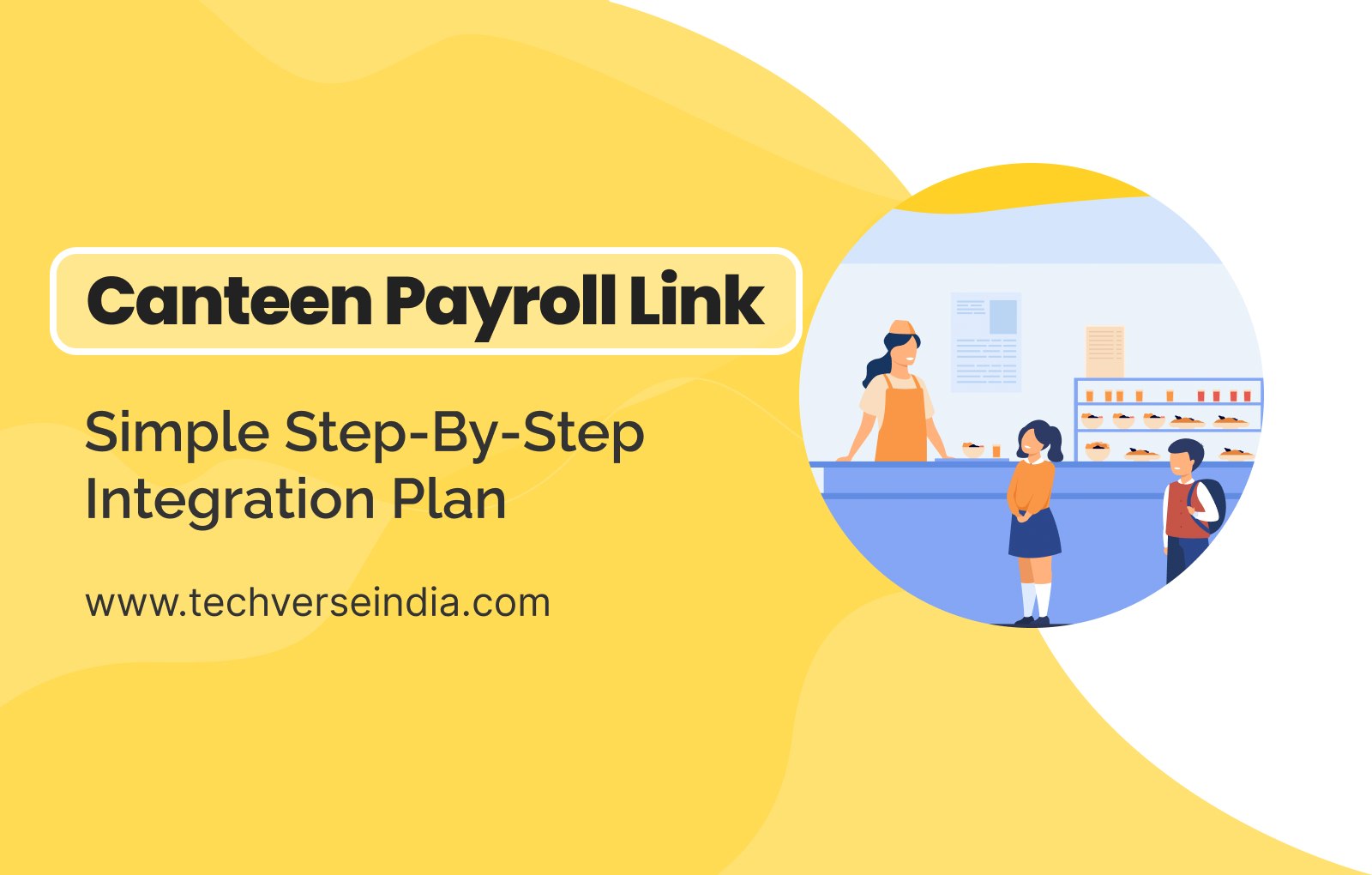 Canteen Payroll Link: Simple Step-by-Step Integration Plan