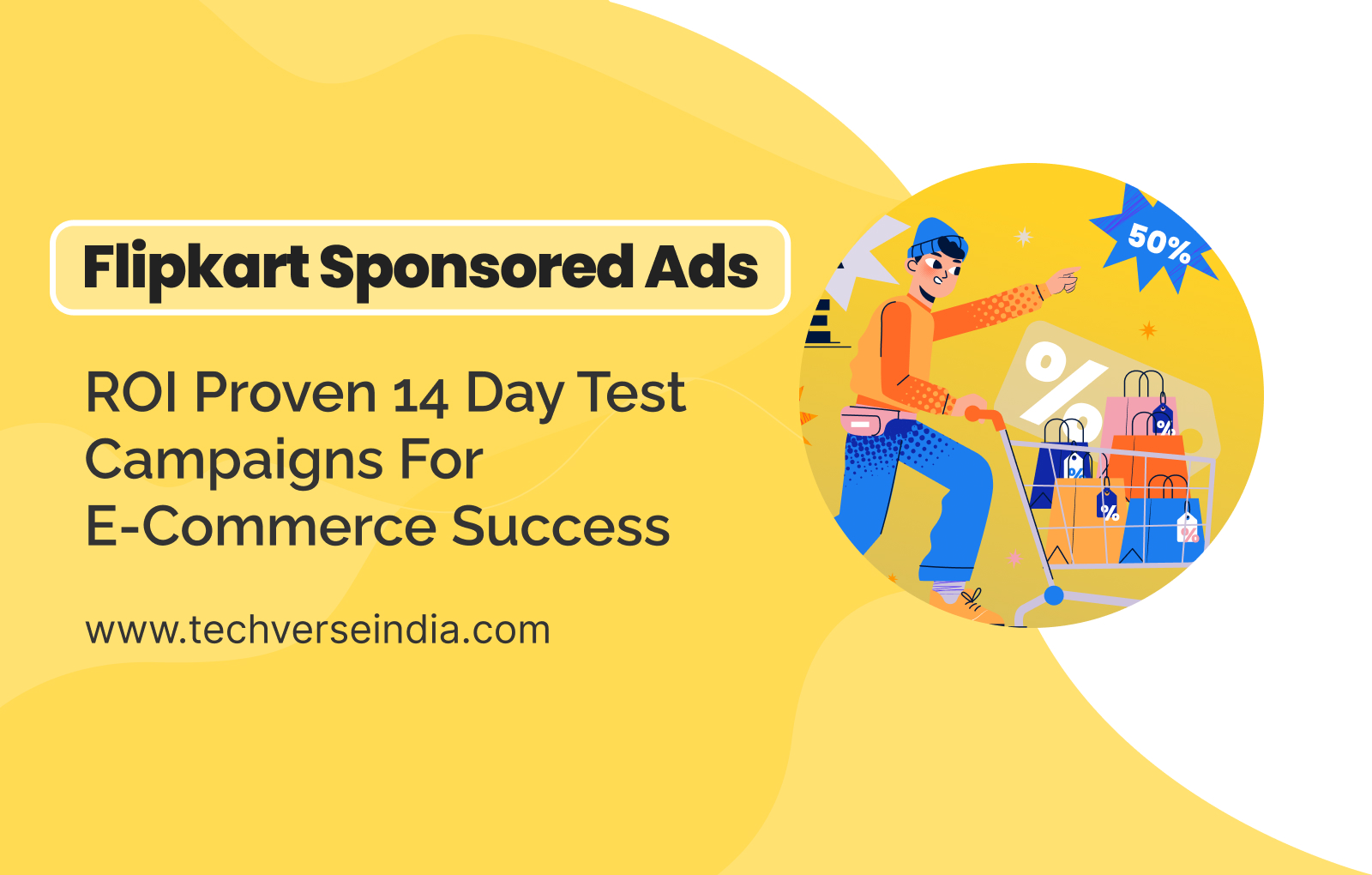 Flipkart Sponsored Ads ROI: Proven 14-Day Test Campaigns for E-commerce Success